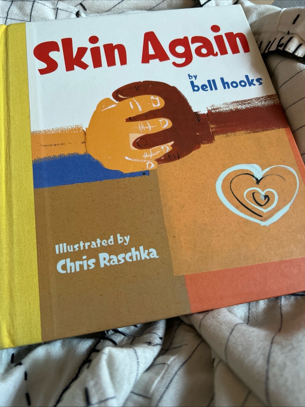 Skin Again by Bell Hooks Gloria Jean Watkins Illustrated by Chris Raschka 2004